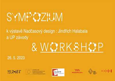Nadčasový design: Sympozium, workshop a otevřené ateliéry 26. 5. 2023